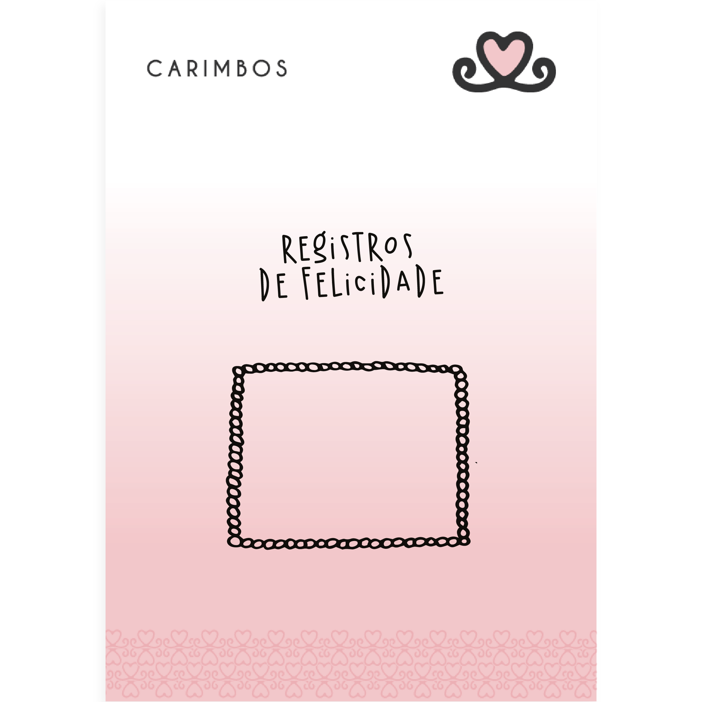 Cartela de Carimbos Todos os Sonhos do Mundo REGISTROS DE FELICIDADE