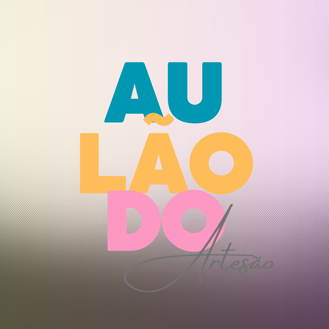Aulão do ARTESÃO – KIT COMPLETO