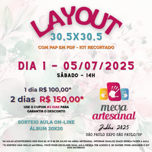 Aula Layout 30,5x30,5 MEGA ARTESANAL - DIA 05/07/2025