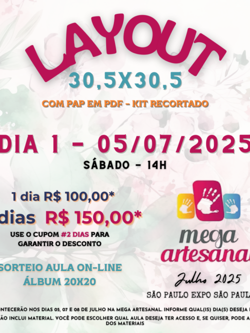 Aula Layout 30,5x30,5 MEGA ARTESANAL - DIA 05/07/2025