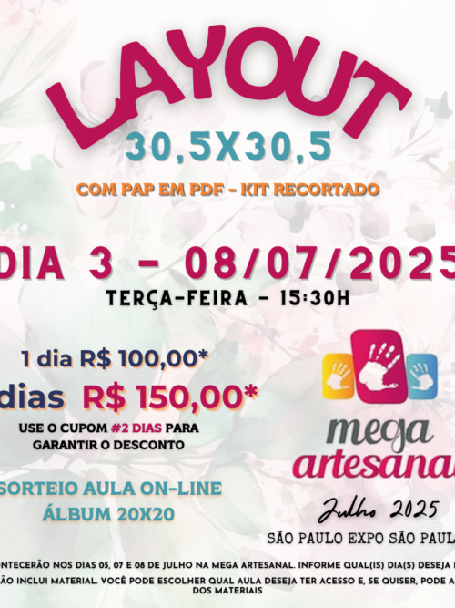 Aula Layout 30,5×30,5 MEGA ARTESANAL – DIA 08/07/2025